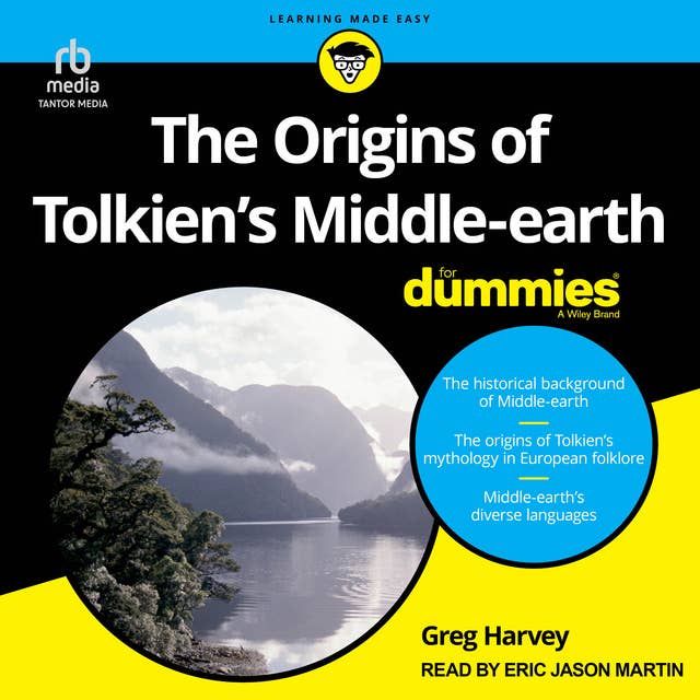 The Origins of Tolkien's Middle-earth For Dummies