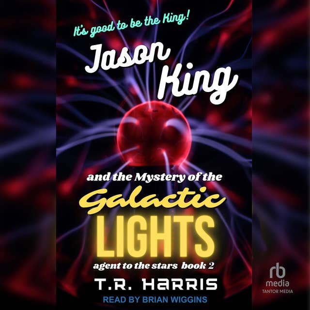 Jason King and the Mystery of the Galactic Lights