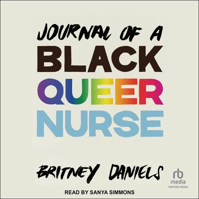 Journal of a Black Queer Nurse
