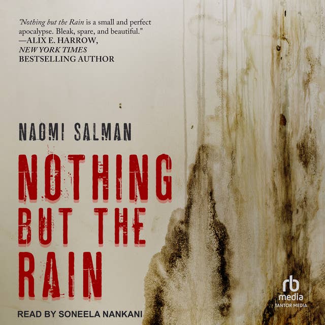 Nothing but the Rain