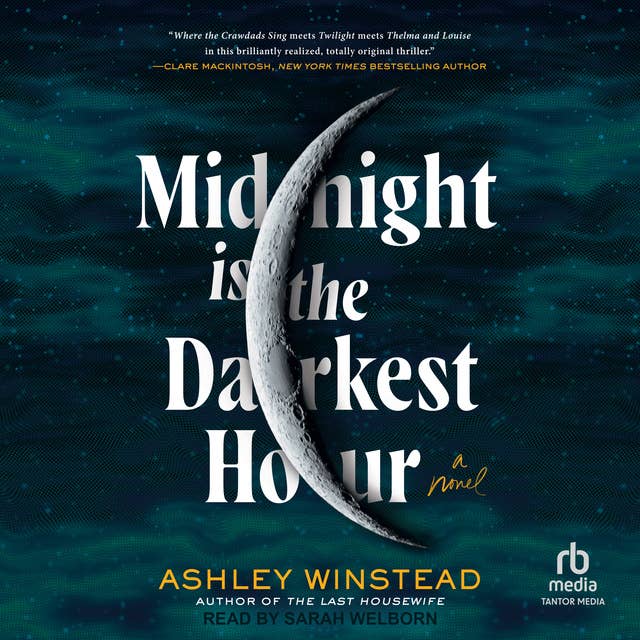 Midnight is the Darkest Hour: A Novel