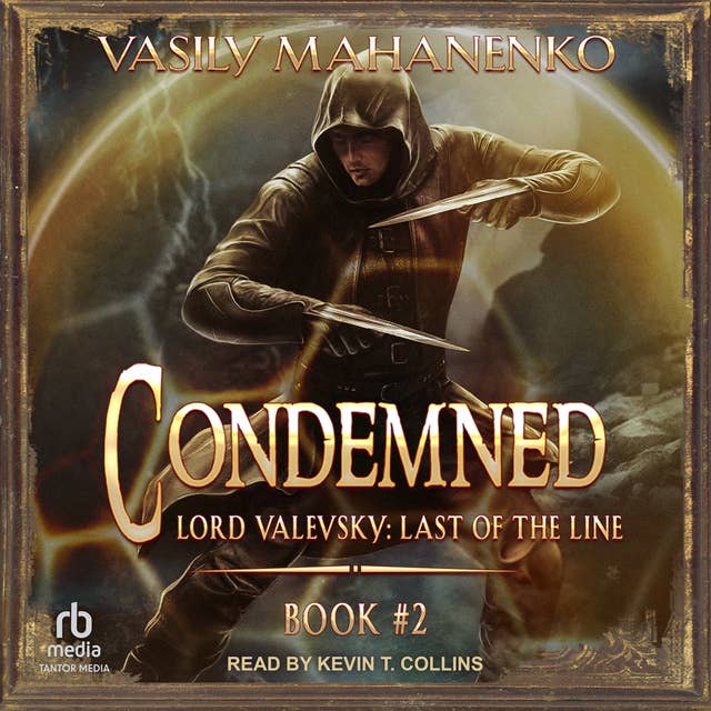Condemned: Lord Valevsky Book #2