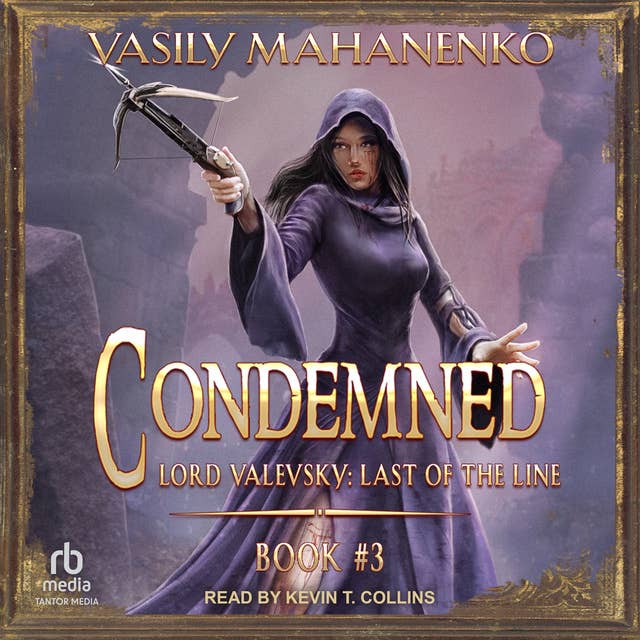 Condemned: Lord Valevsky Book #3
