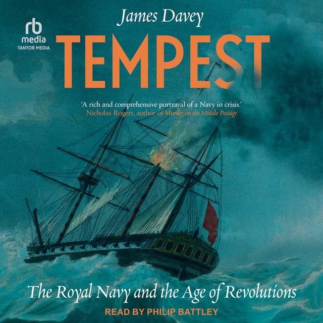 Tempest: The Royal Navy and the Age of Revolutions