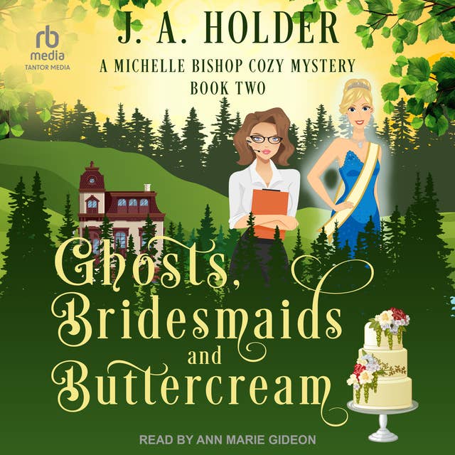 Ghosts, Bridesmaids, and Buttercream