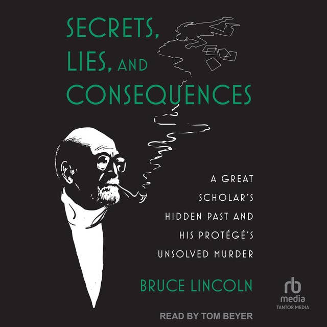Secrets, Lies, and Consequences: A Great Scholar's Hidden Past and his Protégé's Unsolved Murder