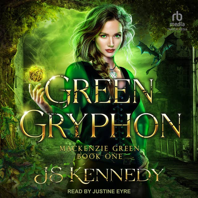 Green Gryphon: Mackenzie Green Book One