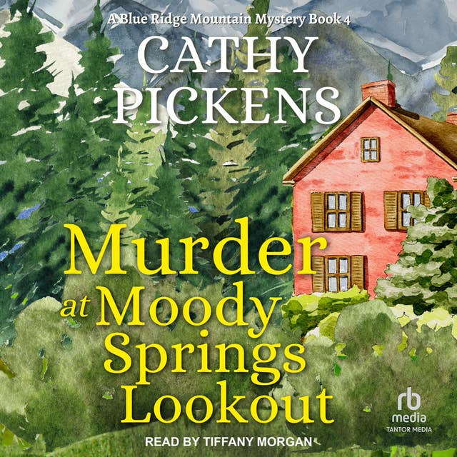 Murder at Moody Springs Lookout