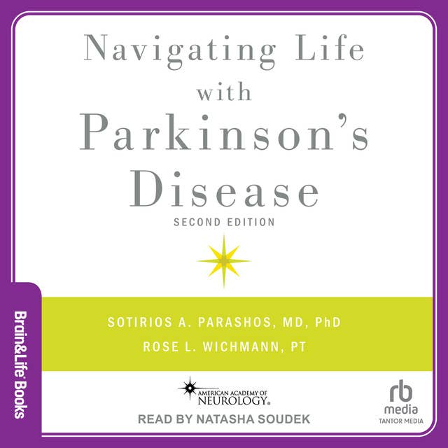 Navigating Life with Parkinson's Disease: 2nd ed