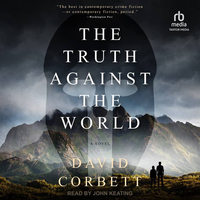 The Truth Against the World: A Novel