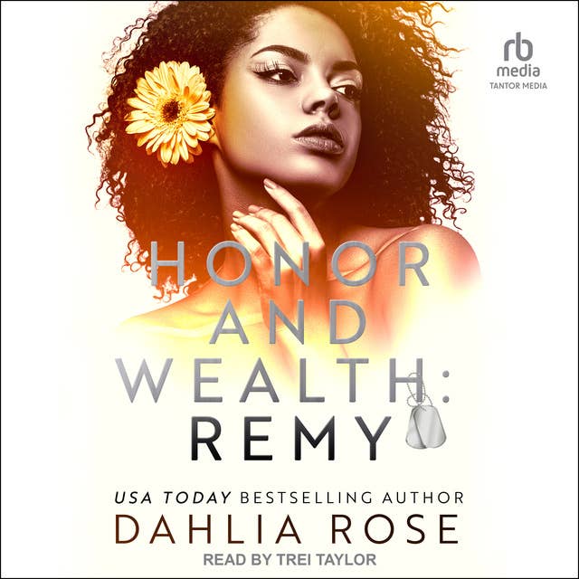 Honor and Wealth: Remy