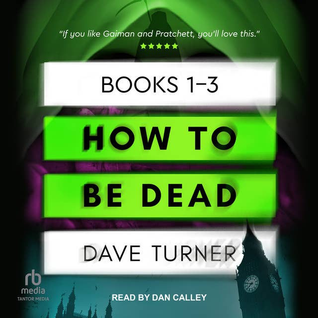 How To Be Dead Boxed Set: Books 1-3