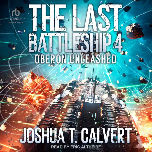 The Last Battleship 4: Oberon Unleashed 