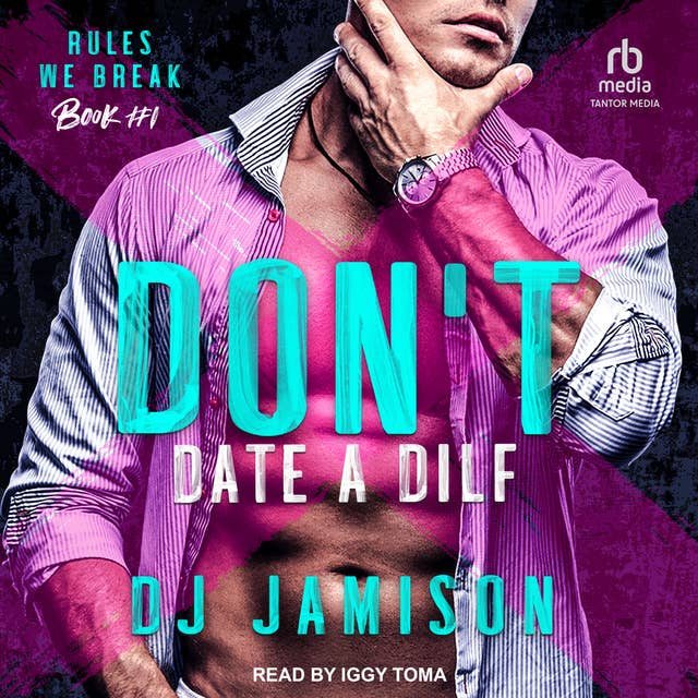 Don’t Date A DILF