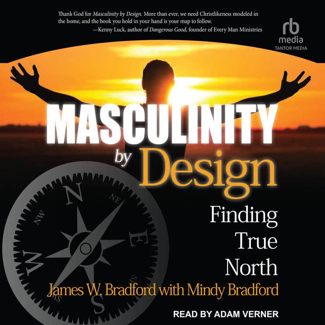 Masculinity by Design: Finding True North