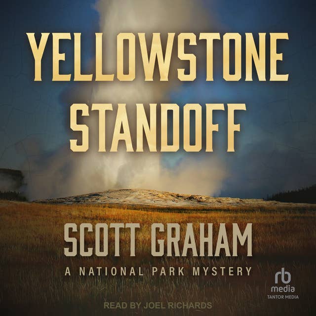 Yellowstone Standoff: A National Park Mystery