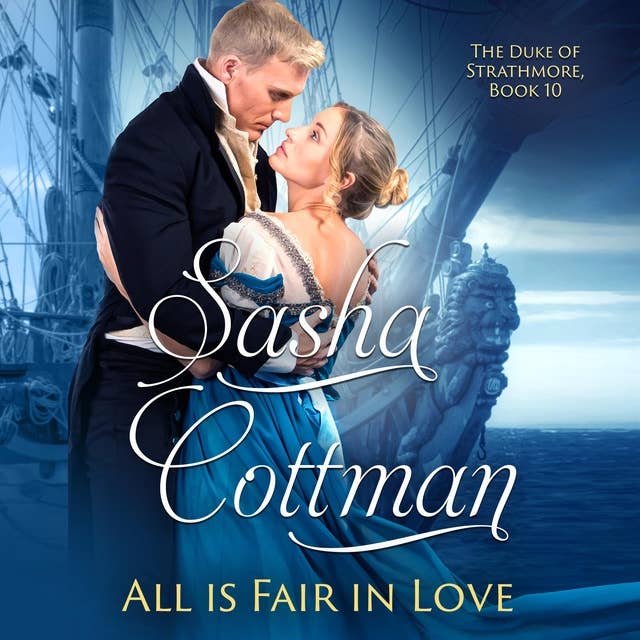 All is Fair in Love: A Regency Historical Romance