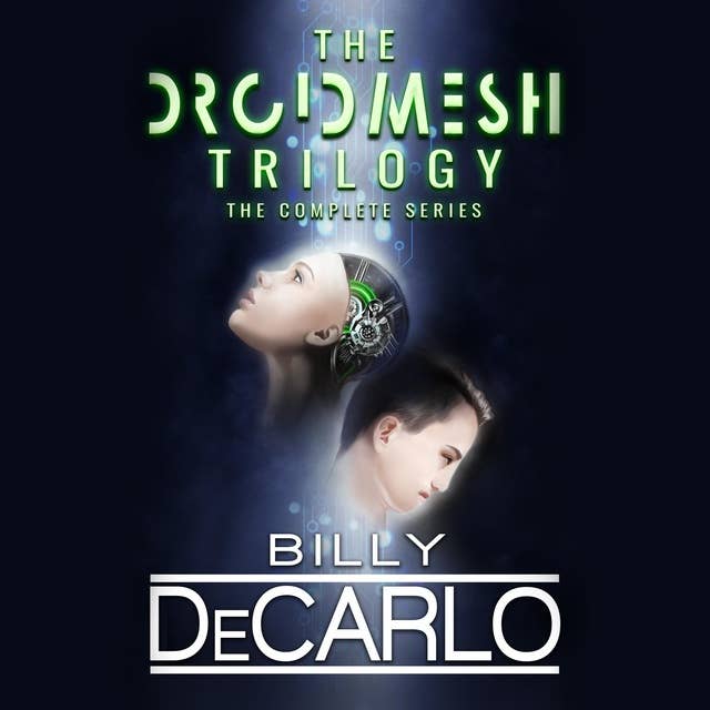DroidMesh Trilogy: The Complete Boxed Set