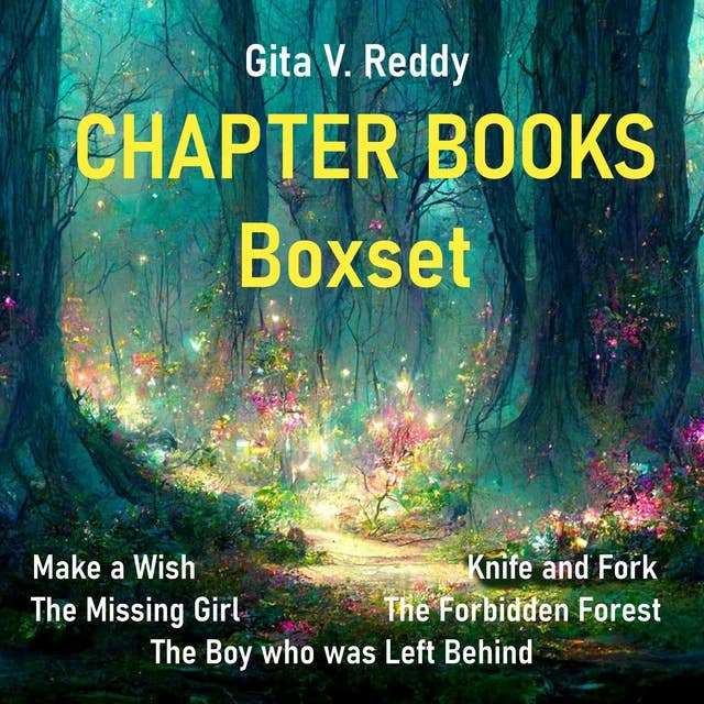 Boxset of Five Chapter Books: For ages 7-12