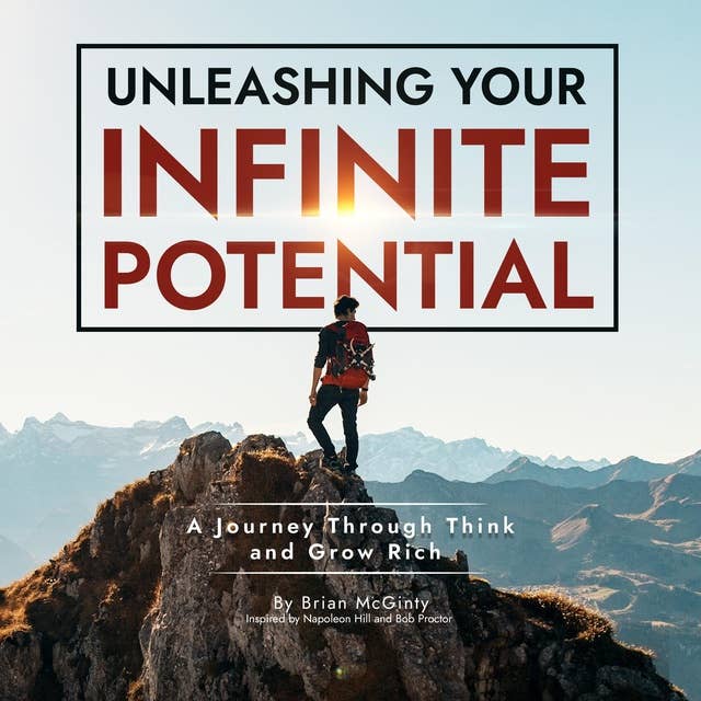 Unleashing Your Infinite Potential: A Journey Through Think And Grow Rich