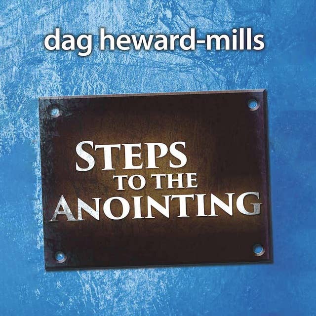 Steps To The Anointing