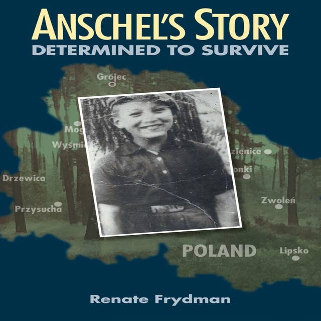 Anschel's Story: Determined to Survive