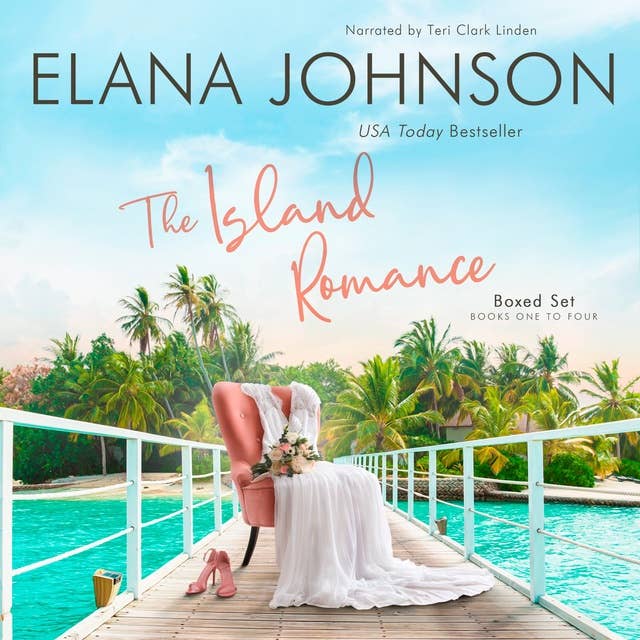 The Island Romance Boxed Set: Four Sweet Getaway Bay Romance Novels