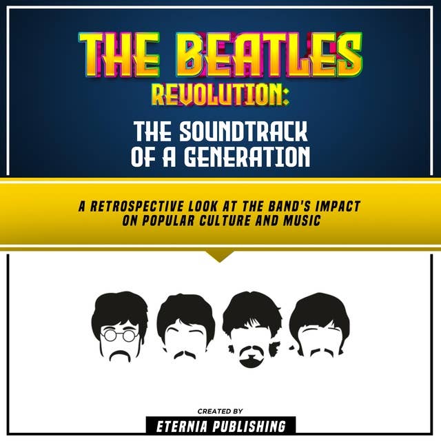 The Beatles Revolution: The Soundtrack Of A Generation: (Unabridged)
