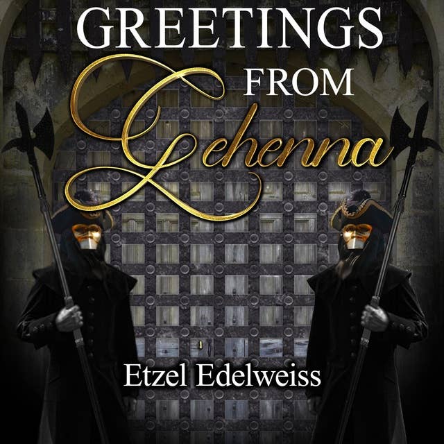 Greetings from Gehenna