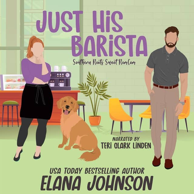 Just His Barista: A Sweet Romantic Comedy