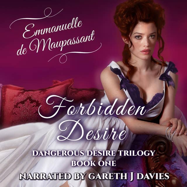 Forbidden Desire: a darkly sensual historical romance