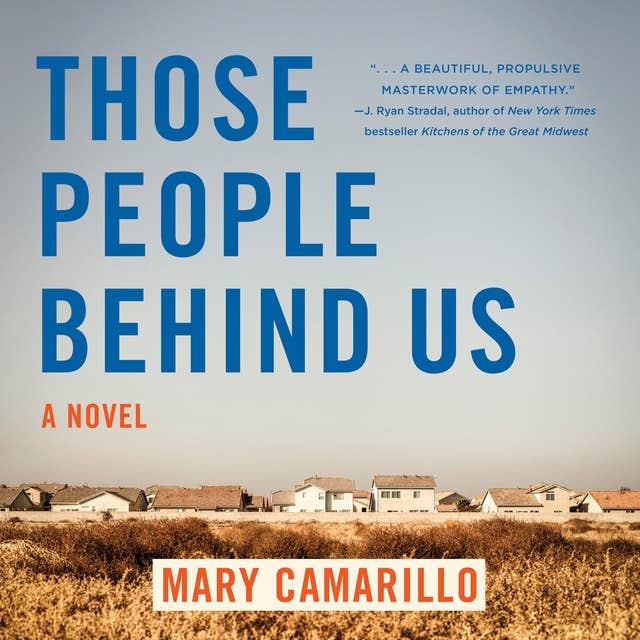 Those People Behind Us: A Novel