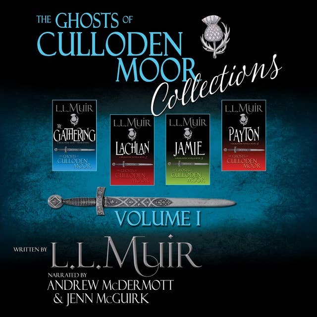 he Ghosts of Culloden Moor Collections: Volume I