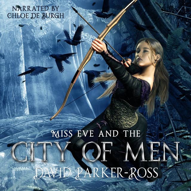 Miss Eve and the City of Men: Fantasy's First Secret Agent