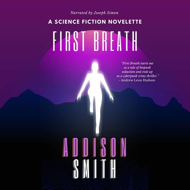 First Breath: A Science Fiction Novelette