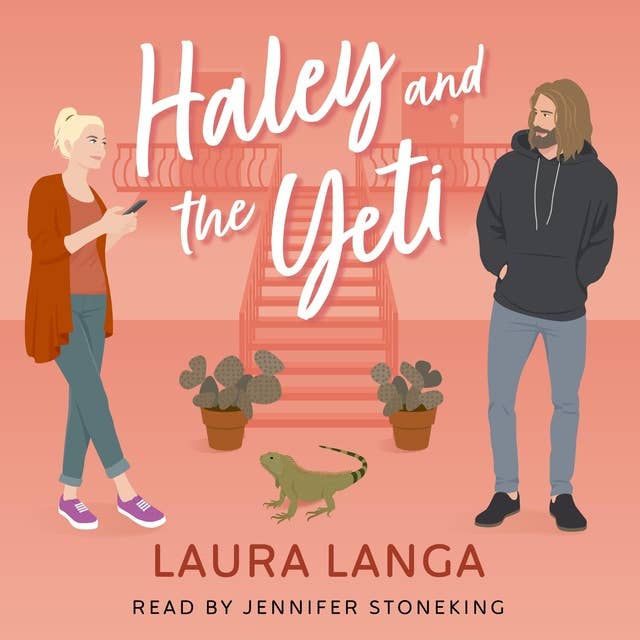 Cover for Haley and the Yeti: A Grumpy Sunshine, Friends to Lovers, Next-door Neighbor Sweet Romance