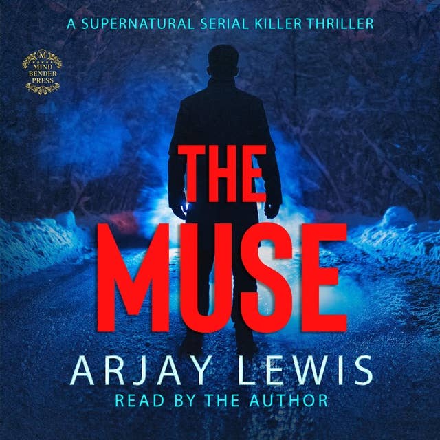 The Muse: A Supernatural Serial Killer Thriller