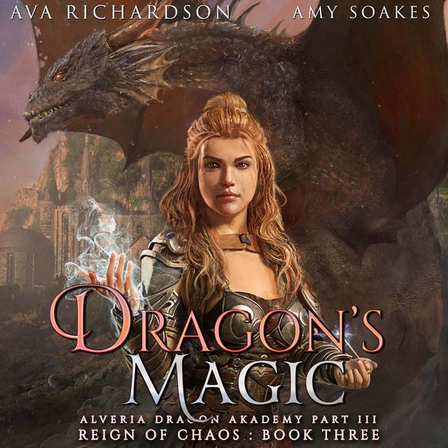 Dragon's Magic: Reign of Chaos: Book 3