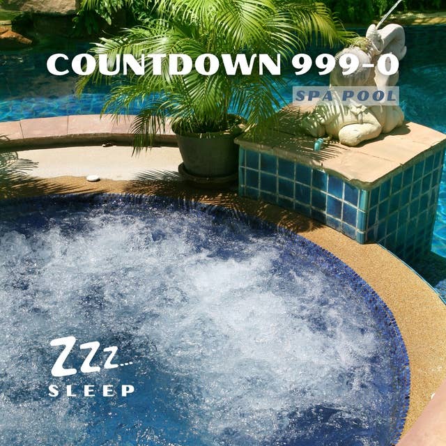 Countdown 999-0: Spa Pool