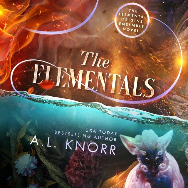 The Elementals: The Elemental Origins Finale & Ensemble Novel