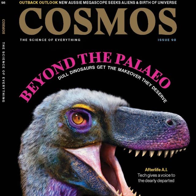 Cosmos Issue 98: Beyond the Palaeo