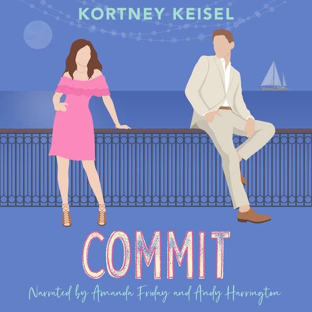 Commit: A Sweet Romantic Comedy