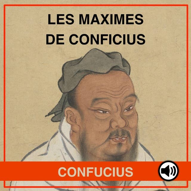 Les Maximes de Confucius
