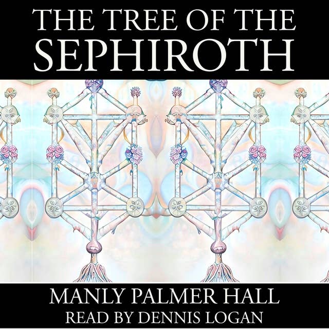 The Tree of the Sephiroth