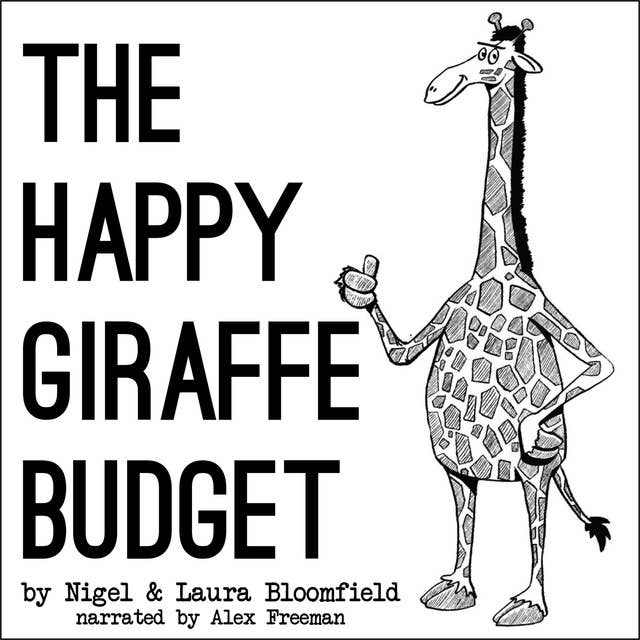 The Happy Giraffe Budget: Budget Happy