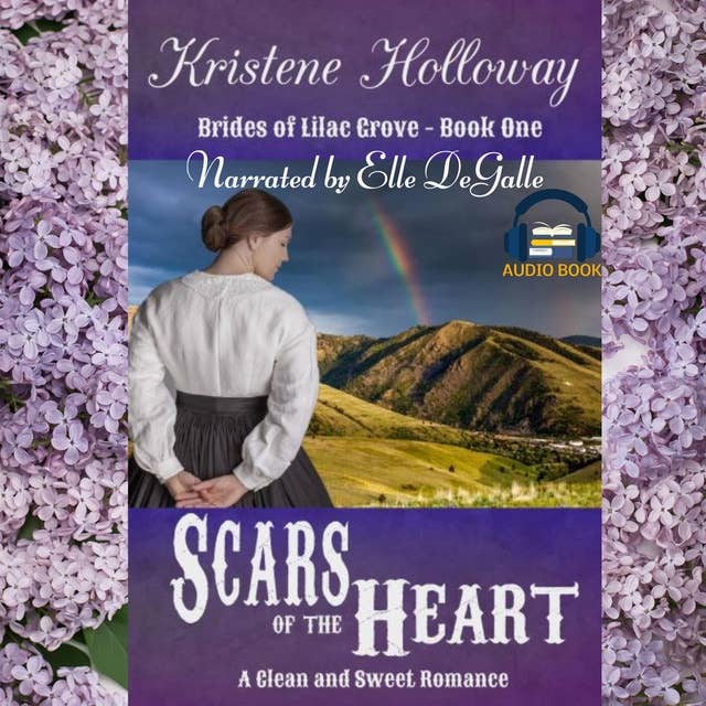 Scars of the Heart: A Clean and Sweet Romance