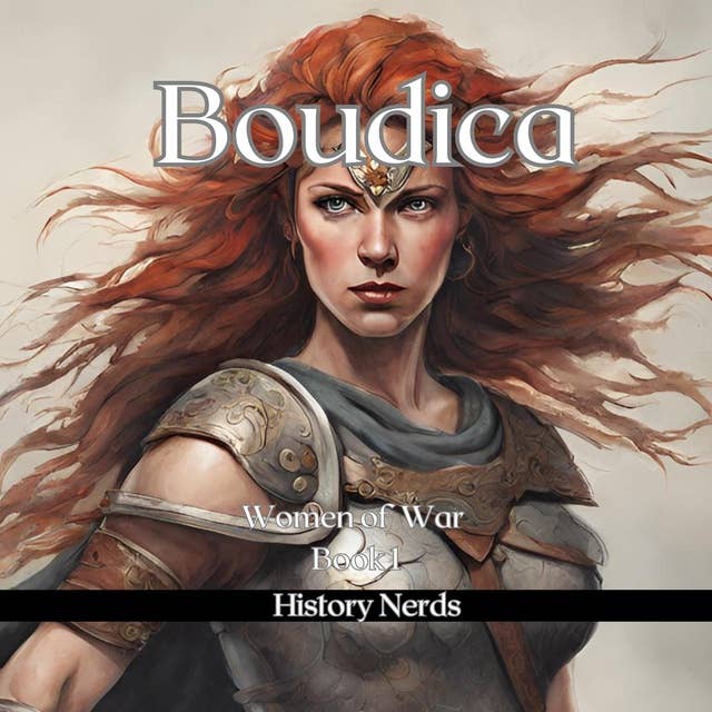 Boudica: Queen of the Iceni