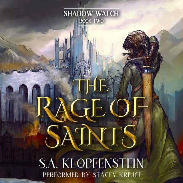 The Rage of Saints: A YA epic fantasy adventure