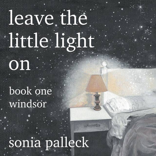 Leave the Little Light On: Windsor