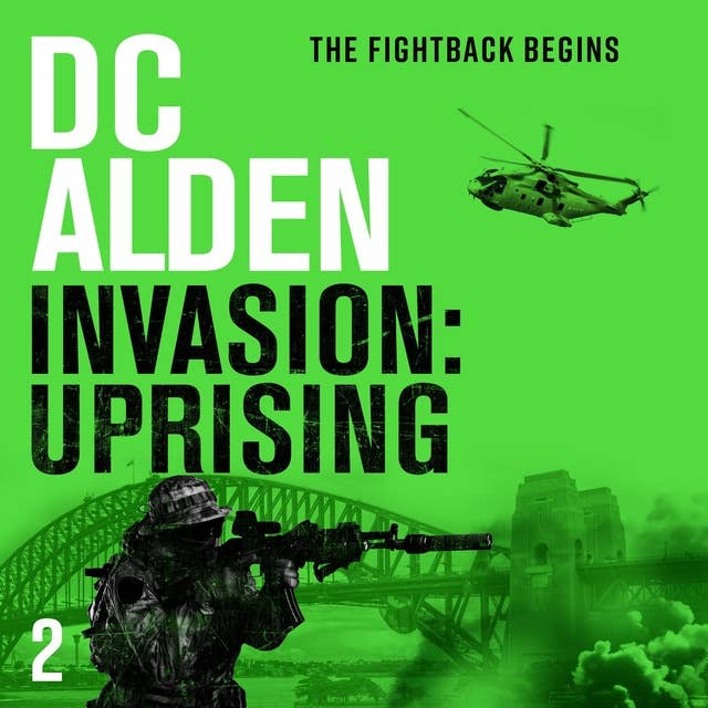 INVASION: UPRISING: A War & Military Action Thriller